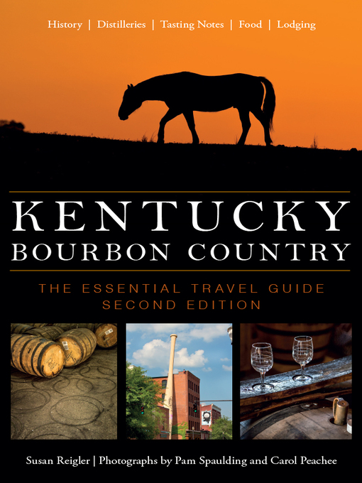 Title details for Kentucky Bourbon Country by Susan Reigler - Available